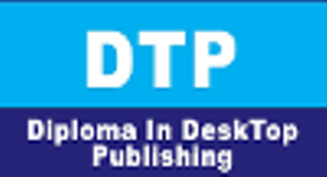 (DDTP) Diploma in Desk Top Publishing